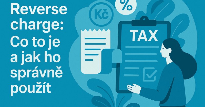 Reverse charge: Co to je a jak ho správně použít
