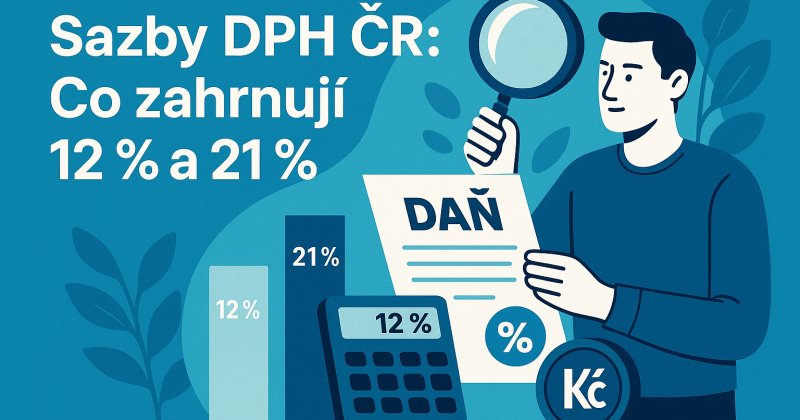 Ilustrační obrázek k článku: Sazby DPH v ČR: Co zahrnují 12 % a 21 %