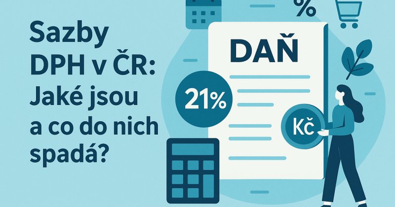 Ilustrační obrázek k článku: Sazby DPH v ČR: Jaké jsou a co do nich spadá?