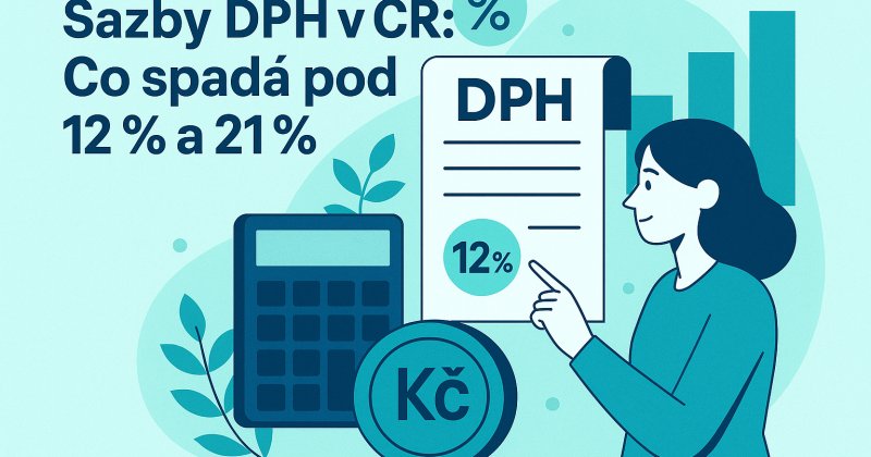 Ilustrační obrázek k článku: Sazby DPH v ČR: Co spadá pod 12 % a 21 %